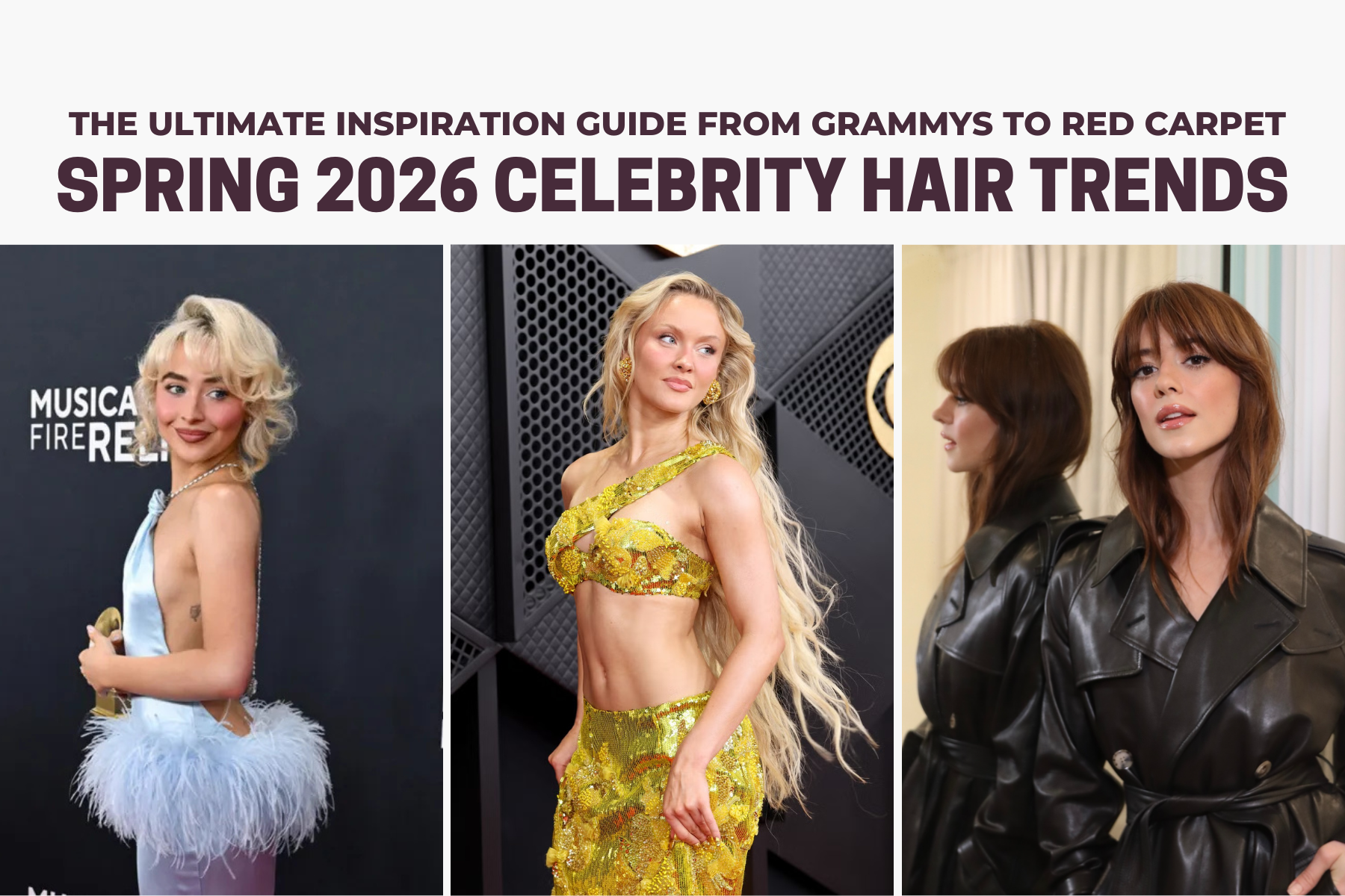 Spring 2026 Celebrity Hair Trends: The Ultimate Inspiration Guide from Grammys to Red Carpet